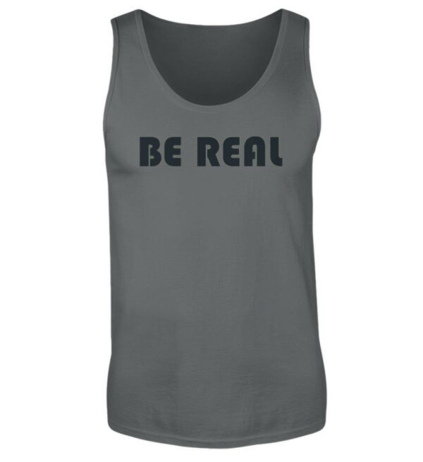 Tank Top - BE REAL - Herren Tanktop-70