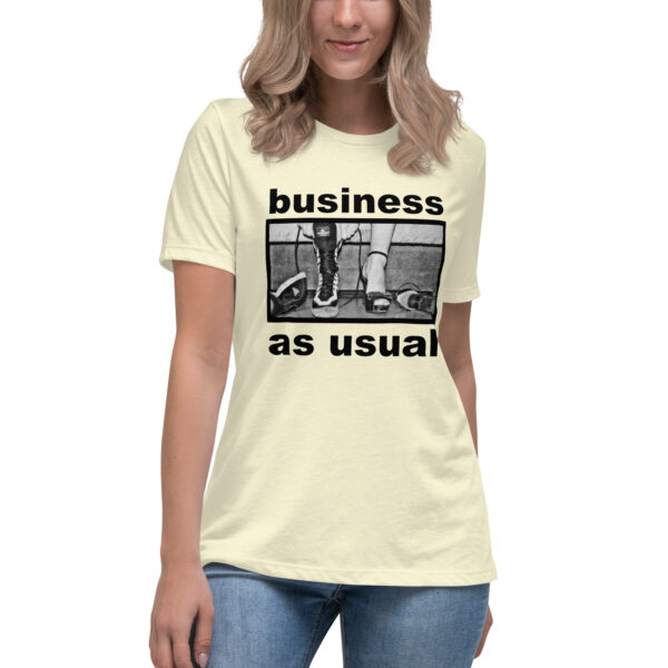 Damen Shirt "Business as usual" – Bild 27