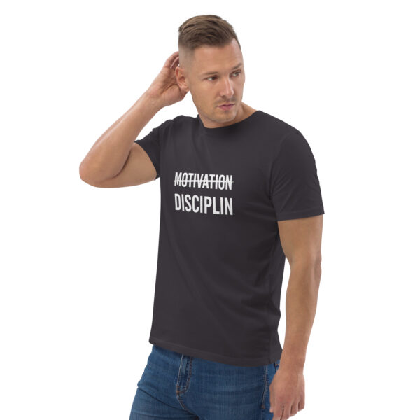 Disciplin kills Motivation - Unisex-Bio-Baumwoll-T-Shirt – Bild 6