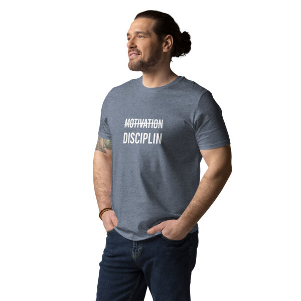 Disciplin kills Motivation - Unisex-Bio-Baumwoll-T-Shirt – Bild 73