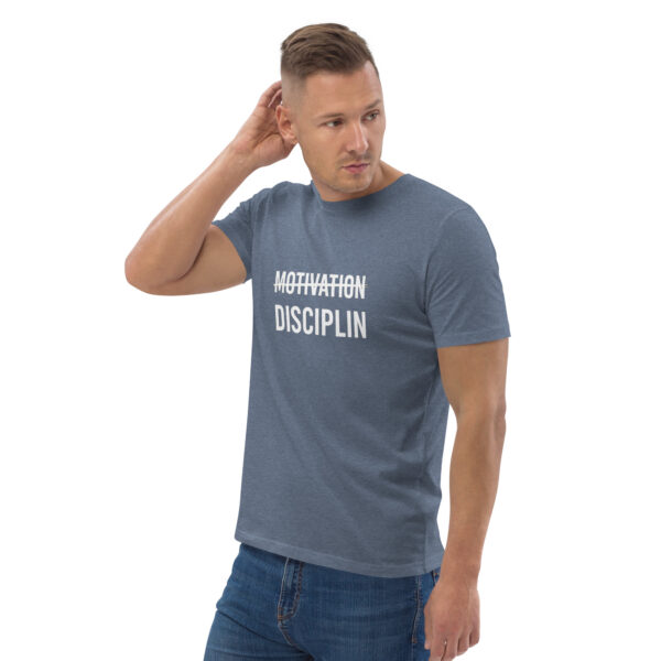 Disciplin kills Motivation - Unisex-Bio-Baumwoll-T-Shirt – Bild 13