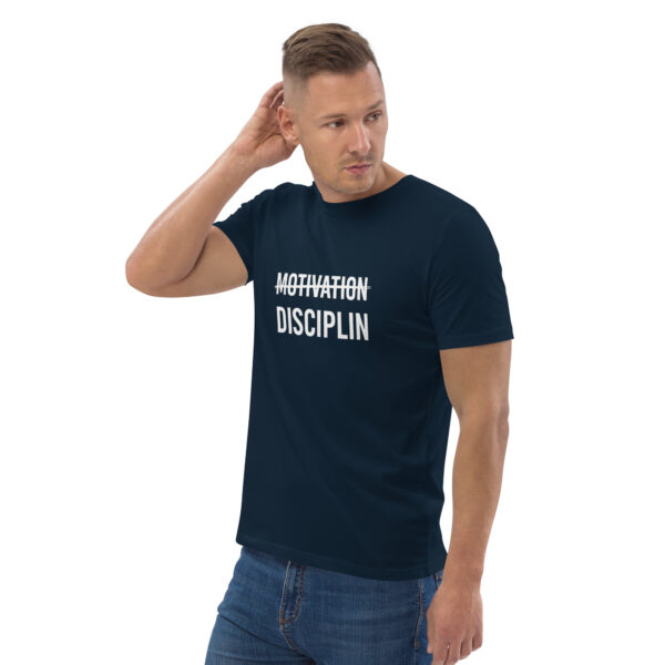 Disciplin kills Motivation - Unisex-Bio-Baumwoll-T-Shirt – Bild 60