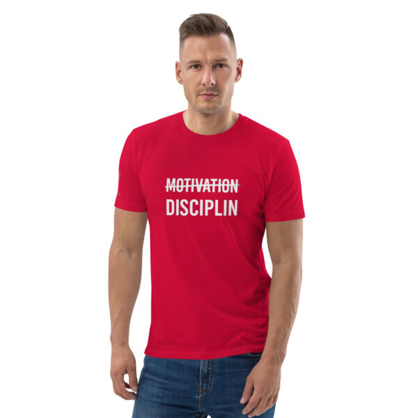 Disciplin kills Motivation - Unisex-Bio-Baumwoll-T-Shirt – Bild 9